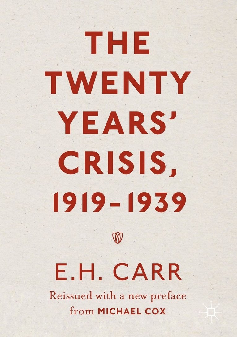 The Twenty Years' Crisis, 1919-1939 1