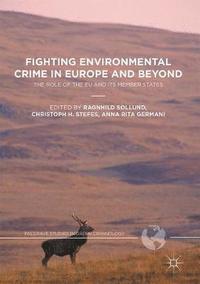 bokomslag Fighting Environmental Crime in Europe and Beyond