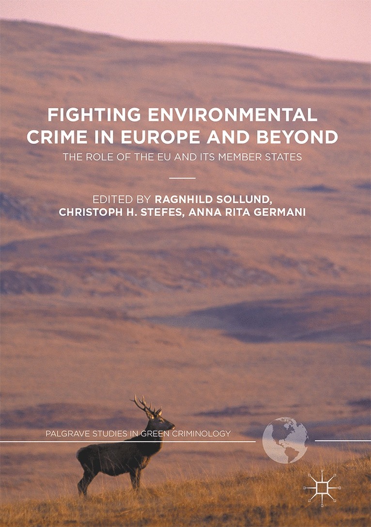 Fighting Environmental Crime in Europe and Beyond 1