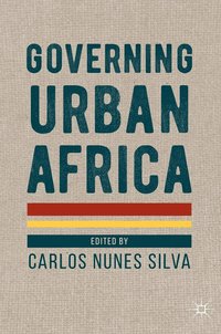 bokomslag Governing Urban Africa