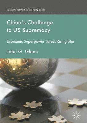 bokomslag China's Challenge to US Supremacy