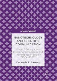 bokomslag Nanotechnology and Scientific Communication