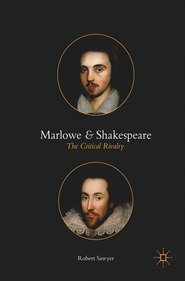 Robert Sawyer - Marlowe and Shakespeare, Inbunden