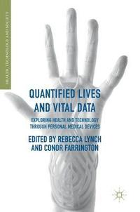 bokomslag Quantified Lives and Vital Data