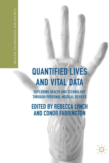 bokomslag Quantified Lives and Vital Data