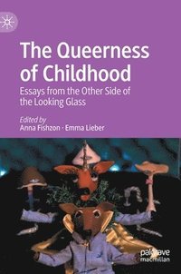 bokomslag The Queerness of Childhood