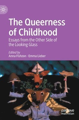 Anna Fishzon, Emma Lieber - Queerness of Childhood, Inbunden