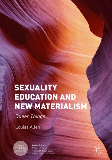 Louisa Allen - Sexuality Education and New Materialism, Inbunden