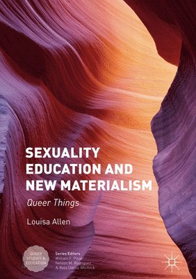 bokomslag Sexuality Education and New Materialism