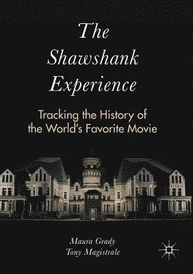 The Shawshank Experience 1