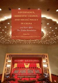 bokomslag Governance, Domestic Change, and Social Policy in China