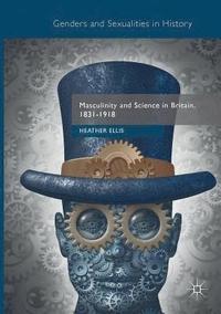 bokomslag Masculinity and Science in Britain, 18311918