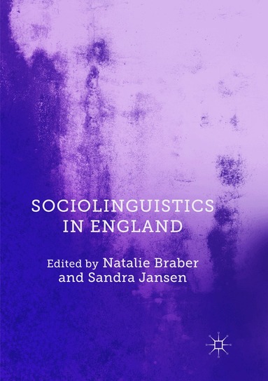 Natalie Braber, Sandra Jansen - Sociolinguistics in England, Häftad