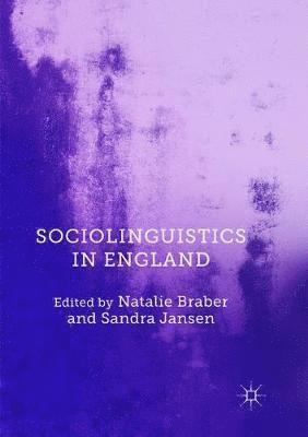 Sociolinguistics in England 1