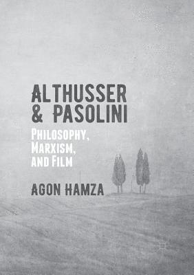Agon Hamza - Althusser and Pasolini, Häftad