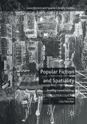 Popular Fiction and Spatiality 1
