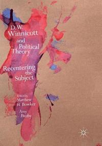 bokomslag D.W. Winnicott and Political Theory