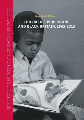 bokomslag Children's Publishing and Black Britain, 1965-2015