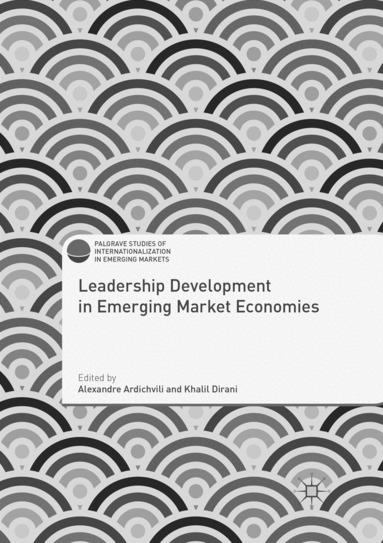 Alexandre Ardichvili, Khalil Dirani - Leadership Development in Emerging Market Economies, Häftad
