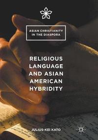 bokomslag Religious Language and Asian American Hybridity