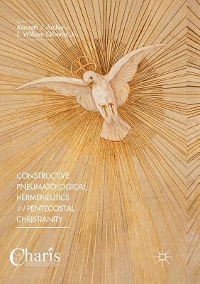 bokomslag Constructive Pneumatological Hermeneutics in Pentecostal Christianity