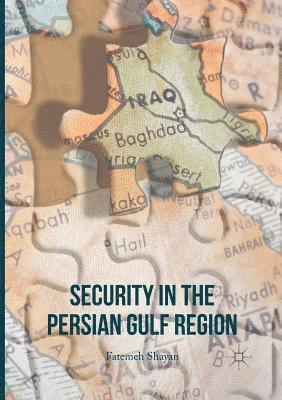 bokomslag Security in the Persian Gulf Region