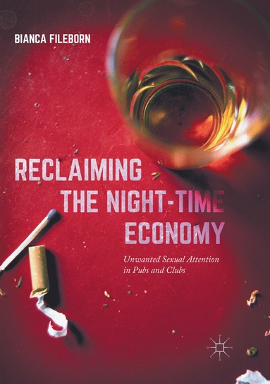 bokomslag Reclaiming the Night-Time Economy