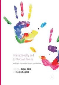 bokomslag Intersectionality and LGBT Activist Politics