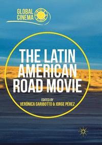 bokomslag The Latin American Road Movie