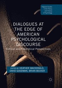 bokomslag Dialogues at the Edge of American Psychological Discourse