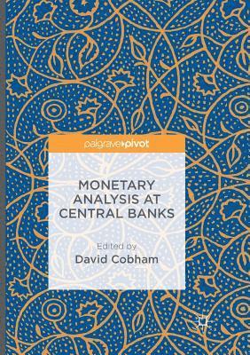 David Cobham - Monetary Analysis at Central Banks, Häftad