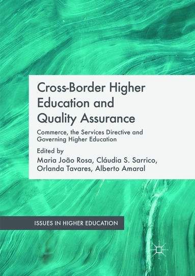 Maria João Rosa, Cláudia S. Sarrico, Orlanda Tavares, Alberto Amaral - Cross-Border Higher Education and Quality Assurance, Häftad