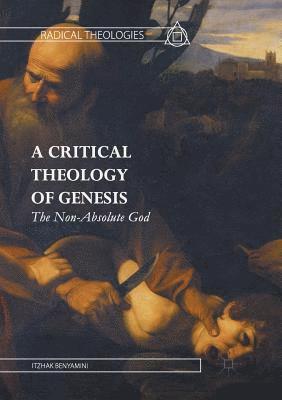 A Critical Theology of Genesis 1