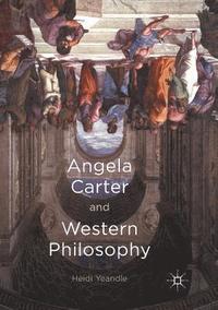 bokomslag Angela Carter and Western Philosophy
