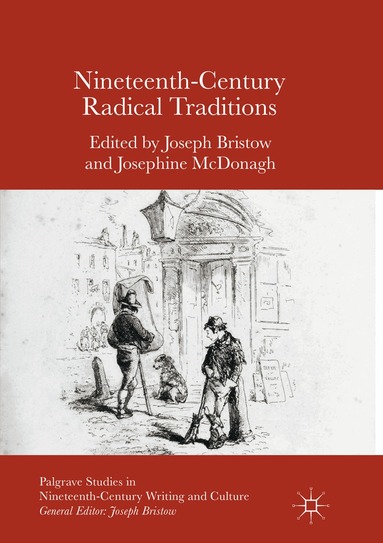 Joseph Bristow, Josephine McDonagh - Nineteenth-Century Radical Traditions, Häftad