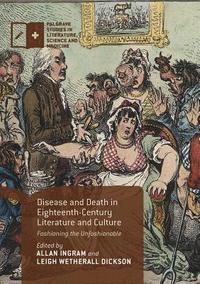 bokomslag Disease and Death in Eighteenth-Century Literature and Culture