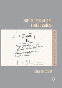 bokomslag Freud on Time and Timelessness