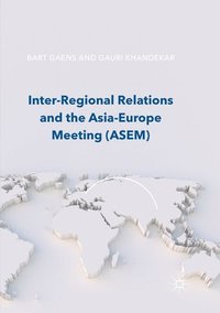 bokomslag Inter-Regional Relations and the Asia-Europe Meeting (ASEM)