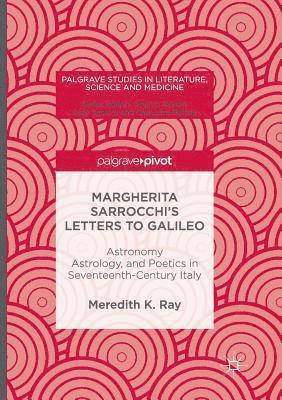 Margherita Sarrocchi's Letters to Galileo 1