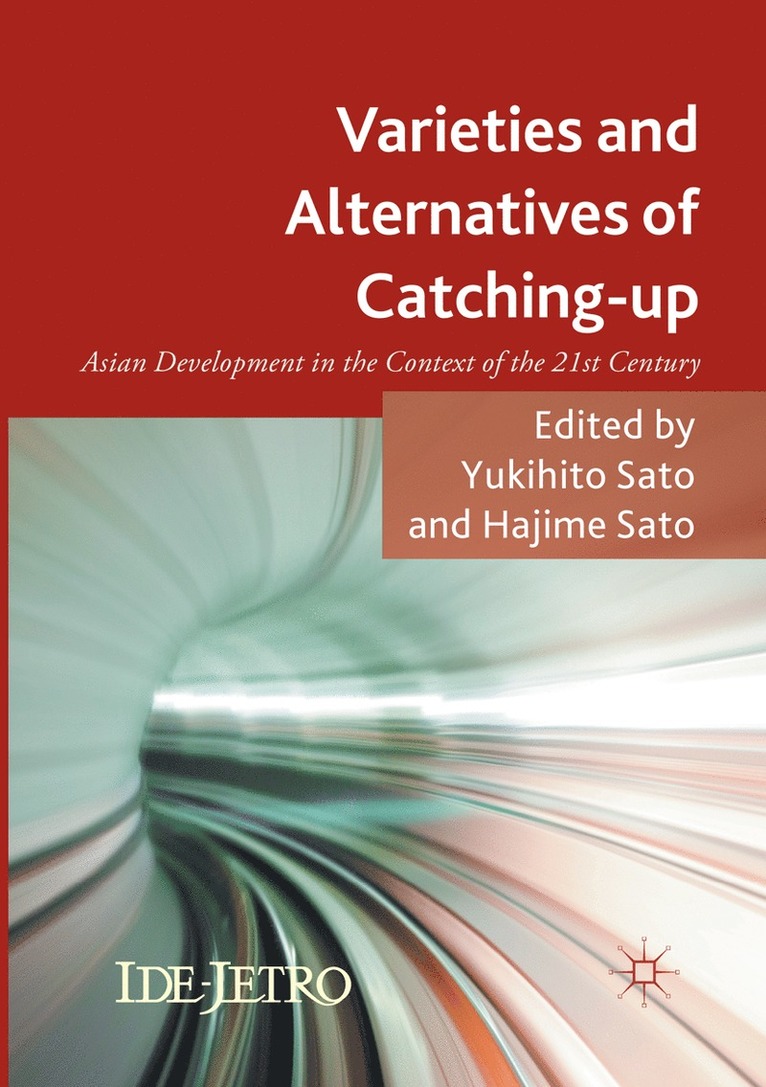 Yukihito Sato, Hajime Sato - Varieties and Alternatives of Catching-up, Häftad