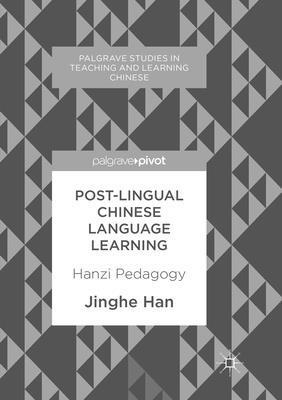 Post-Lingual Chinese Language Learning 1