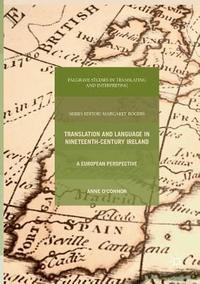 bokomslag Translation and Language in Nineteenth-Century Ireland