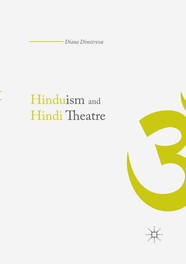 Diana Dimitrova - Hinduism and Hindi Theater, Häftad