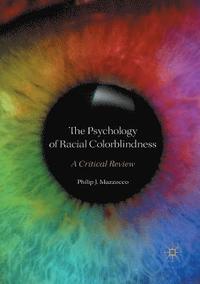 bokomslag The Psychology of Racial Colorblindness