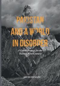 bokomslag Pakistan and a World in Disorder