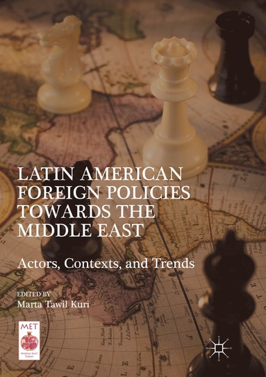 bokomslag Latin American Foreign Policies towards the Middle East