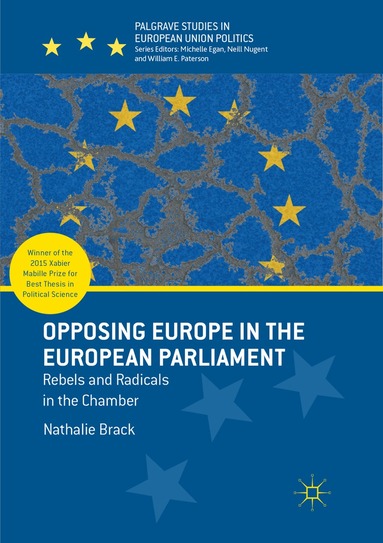Nathalie Brack - Opposing Europe in the European Parliament, Häftad