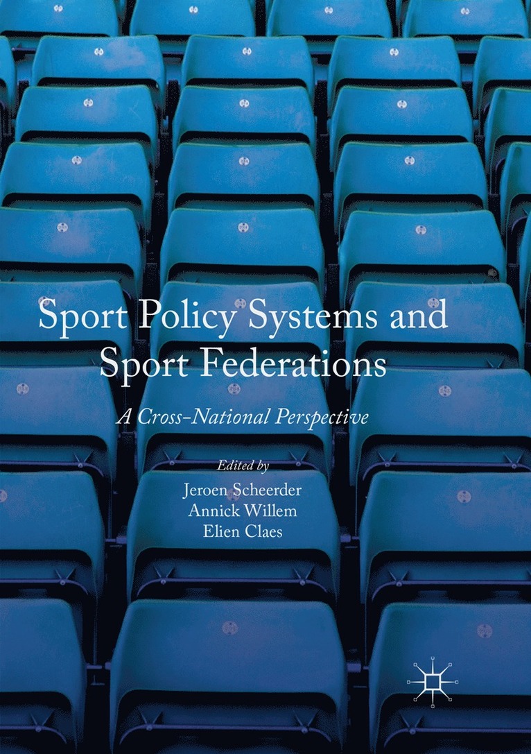 Jeroen Scheerder, Annick Willem, Elien Claes - Sport Policy Systems and Sport Federations, Häftad