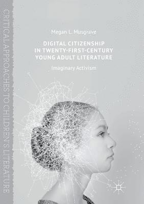 bokomslag Digital Citizenship in Twenty-First-Century Young Adult Literature