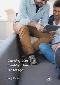 bokomslag Learning Queer Identity in the Digital Age